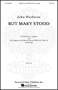 But Mary Stood SATB choral sheet music cover